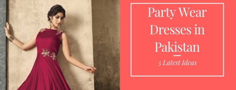 Party Wear Dresses in Pakistan